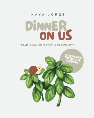 Dinner On Us: A Community Project For Children von Independently published