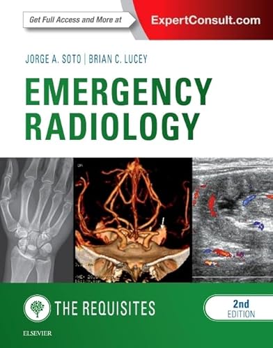 Emergency Radiology: The Requisites (Requisites in Radiology) von Elsevier