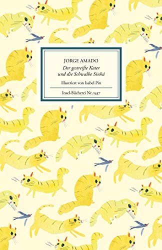Der gestreifte Kater und die Schwalbe Sinhá (Insel-Bücherei) von Insel Verlag