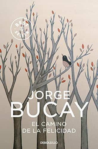 El camino de la felicidad (Best Seller)