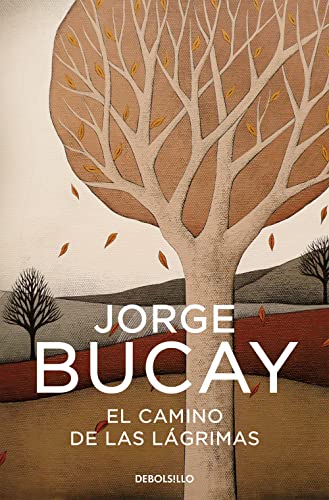 El Camino de las lagrimas (Best Seller)