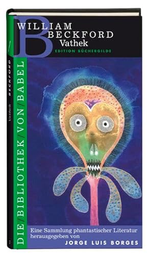 Vathek: Vorw. v. Jorge L. Borges (Die Bibliothek von Babel)