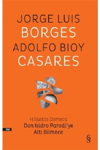 Don Isidro Parodi’ye Altı Bilmece: H. Bustos Domecq von Everest Yayınları