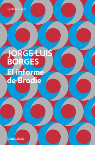 El informe de Brodie (Contemporánea) von DEBOLSILLO