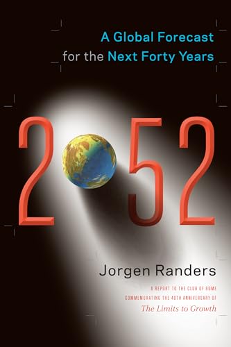 2052: A Global Forecast for the Next Forty Years