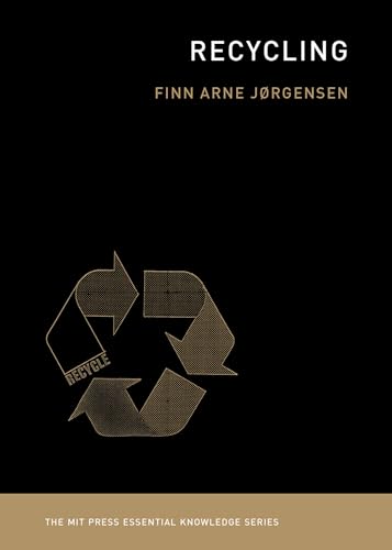 Recycling (The MIT Press Essential Knowledge series) von MIT Press