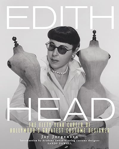 Edith Head: The Fifty-Year Career of Hollywood's Greatest Costume Designer von Running Press Adult