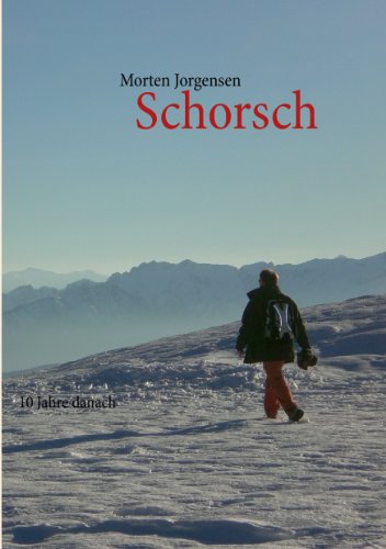 Schorsch: 10 Jahre danach von Books on Demand