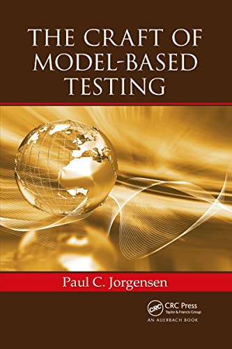 The Craft of Model-Based Testing von Auerbach Publications