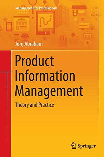 Product Information Management: Theory and Practice (Management for Professionals)