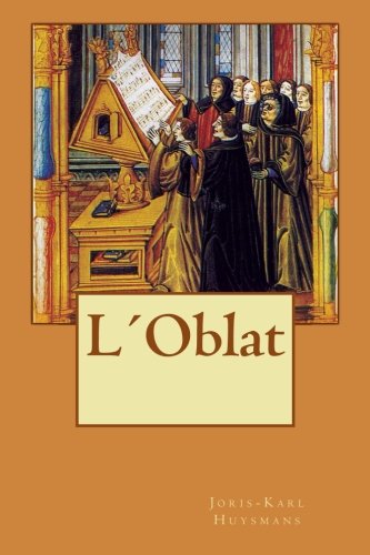 L´Oblat von CreateSpace Independent Publishing Platform