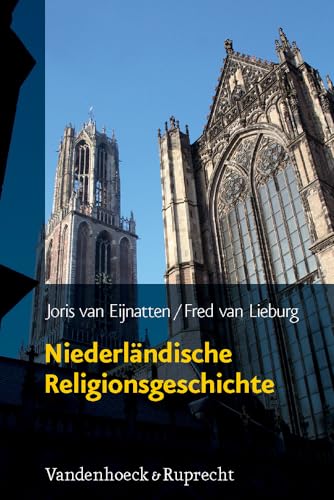 Niederländische Religionsgeschichte: Aus Dem Niederlandischen