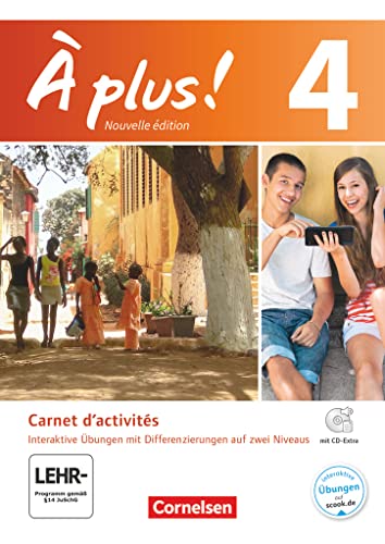 À plus! - Nouvelle édition / Band 4 - Carnet d'activités mit interaktiven Übungen auf scook.de: Mit Audio- und Video-Materialien, eingelegtem ... und 2. Fremdsprache - Ausgabe 2012, Band 4)