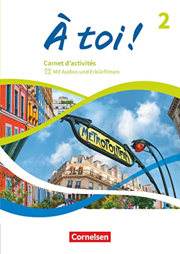 À toi ! - Ausgabe 2022 - Band 2: Carnet d'activités - Mit Audios und Erklärfilmen von Cornelsen Verlag GmbH
