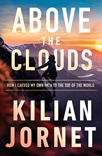 Above the Clouds: How I Carved My Own Path to the Top of the World von Harper Collins Publ. UK