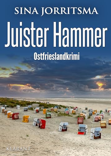 Juister Hammer. Ostfrieslandkrimi (Witte und Fedder ermitteln) von Klarant