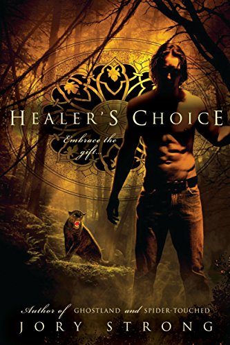 Healer's Choice (A Ghostland World Novel) von Berkley