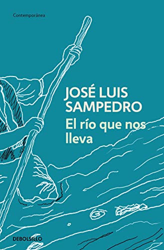 El río que nos lleva (Contemporánea) von DEBOLSILLO