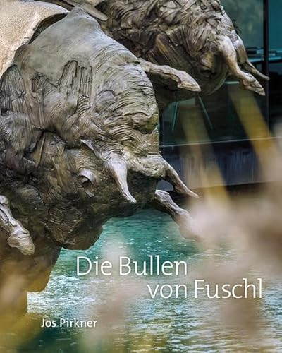 Die Bullen von Fuschl: Deutsch-Englisch