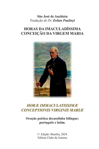 Horas Da Imaculad ssima Concei o Da Virgem Maria (horae Im von Clube de Autores