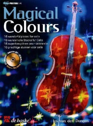 Magical Colours, für Violoncello, m. Audio-CD: 16 wundervolle Stücke. CD zum Üben und Mitspielen (Play-Along und Demo). Schwierigkeitsgrad: mittelschwer