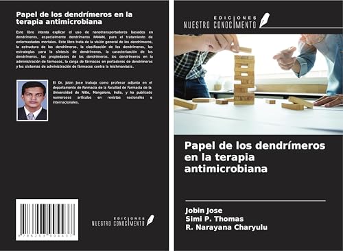 Papel de los dendrímeros en la terapia antimicrobiana von Ediciones Nuestro Conocimiento