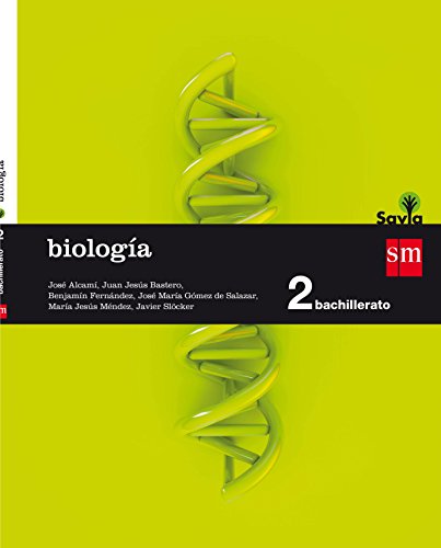 Biología. 2 Bachillerato. Savia von EDICIONES SM