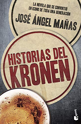 Historias del Kronen (Novela) von Booket