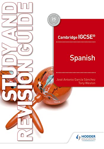 Cambridge IGCSE™ Spanish Study and Revision Guide: Hodder Education Group