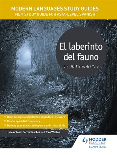 Modern Languages Study Guides: El laberinto del fauno: Film Study Guide for AS/A-level Spanish (Film and literature guides) von Hodder Education