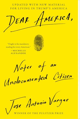 Dear America: Notes of an Undocumented Citizen von Dey Street Books