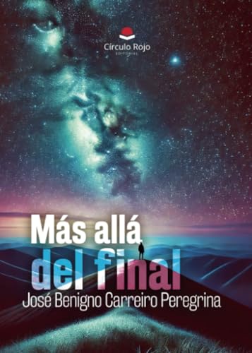 Más allá del final von Grupo Editorial Círculo Rojo SL