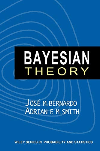 Bayesian Theory (Wiley Probability and Statistics)