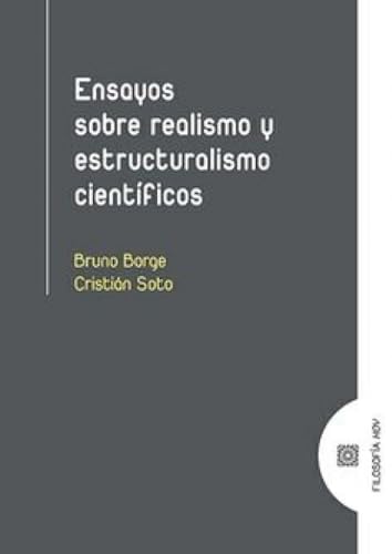 Ensayos sobre realismo y estructuralismo científicos von Editorial Comares