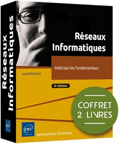 Réseaux Informatiques - Coffret de 2 livres - Maîtrisez les fondamentaux (8e édition) von Editions ENI