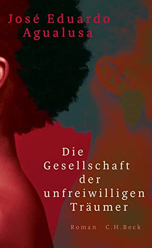 Die Gesellschaft der unfreiwilligen Träumer: Roman von Beck C. H.