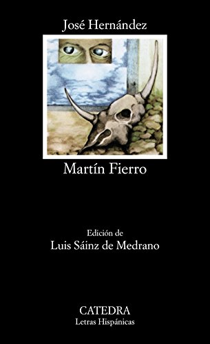 Martín Fierro (Letras Hispánicas, Band 99)