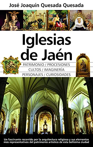 Iglesias de Jaén (Andalucía) von ALMUZARA EDITORIAL