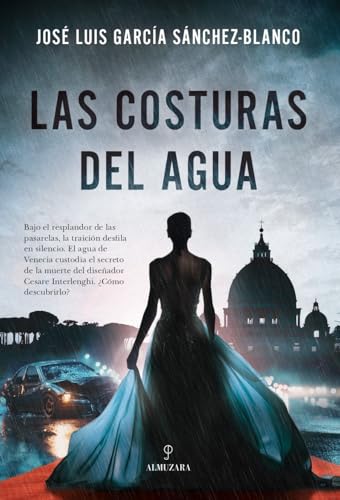 Las costuras del agua (Novela) von Almuzara