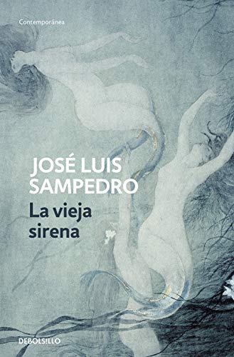 La vieja sirena (Contemporánea, Band 1)