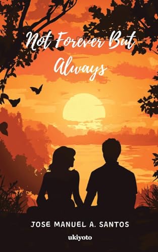 Not Forever But Always von Ukiyoto Publishing