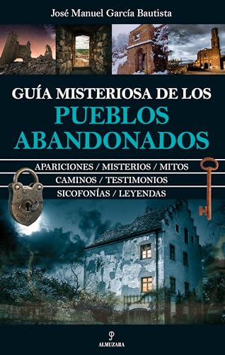 Guía misteriosa de los pueblos abandonados (Enigma)
