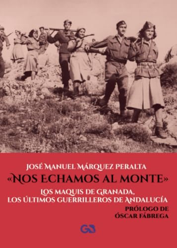 Nos echamos al monte Nos echamos al monte von Editorial Guante Blanco