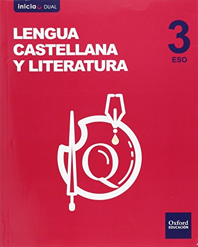 Inicia Lengua Castellana y Literatura 3.º ESO. Libro del alumno. Volumen Anual (Inicia Dual) von Oxford University Press España, S.A.