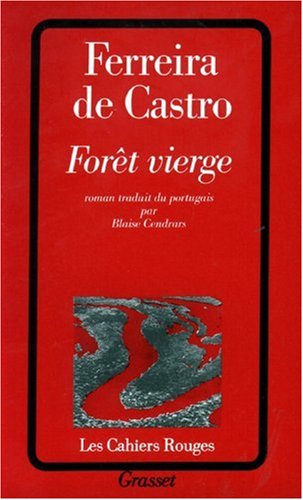 Forêt vierge (Cahiers Rouges) von Grasset