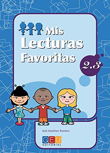 Mis lecturas favoritas 2.3 Mis lecturas favoritas 2.3 von Editorial GEU