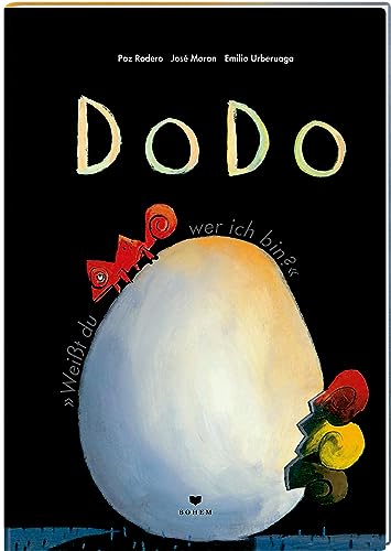 Dodo: Weißt du, wer ich bin? Dodo: Weißt du, wer ich bin? von Bohem Press Ag