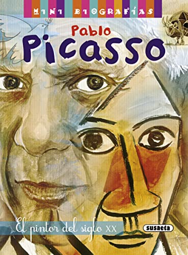 Pablo Picasso: El pintor del siglo XX / The Painter of the Twentieth Century (Mini biografías) von SUSAETA