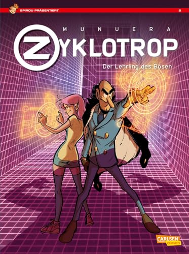 Spirou präsentiert 2: Zyklotrop II: Der Lehrling des Bösen (2) von CARLSEN COMICS