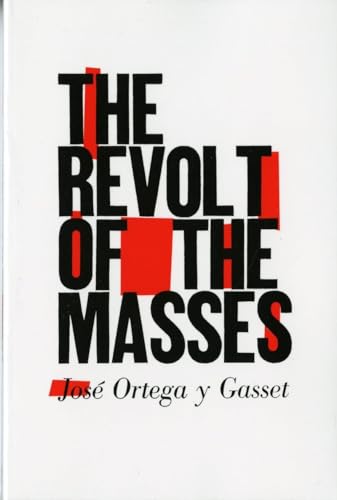 The Revolt of the Masses von W. W. Norton & Company